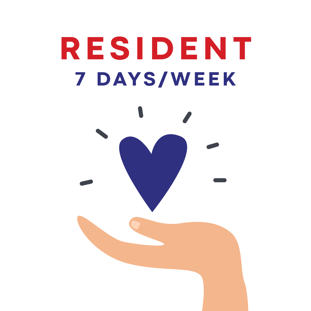 💙 Resident (7 days per week)